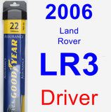 Driver Wiper Blade for 2006 Land Rover LR3 - Assurance