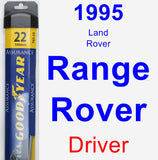 Driver Wiper Blade for 1995 Land Rover Range Rover - Assurance