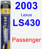 Passenger Wiper Blade for 2003 Lexus LS430 - Assurance