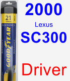 Driver Wiper Blade for 2000 Lexus SC300 - Assurance