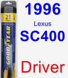 Driver Wiper Blade for 1996 Lexus SC400 - Assurance