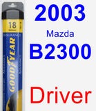 Driver Wiper Blade for 2003 Mazda B2300 - Assurance