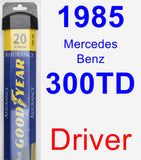 Driver Wiper Blade for 1985 Mercedes-Benz 300TD - Assurance