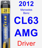Driver Wiper Blade for 2012 Mercedes-Benz CL63 AMG - Assurance
