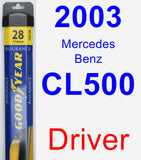 Driver Wiper Blade for 2003 Mercedes-Benz CL500 - Assurance