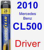 Driver Wiper Blade for 2010 Mercedes-Benz CL500 - Assurance