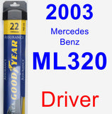 Driver Wiper Blade for 2003 Mercedes-Benz ML320 - Assurance