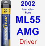 Driver Wiper Blade for 2002 Mercedes-Benz ML55 AMG - Assurance