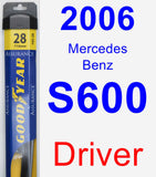 Driver Wiper Blade for 2006 Mercedes-Benz S600 - Assurance