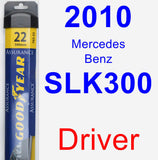 Driver Wiper Blade for 2010 Mercedes-Benz SLK300 - Assurance