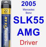 Driver Wiper Blade for 2005 Mercedes-Benz SLK55 AMG - Assurance