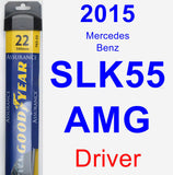 Driver Wiper Blade for 2015 Mercedes-Benz SLK55 AMG - Assurance