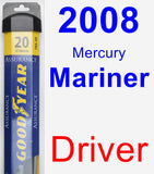 Driver Wiper Blade for 2008 Mercury Mariner - Assurance