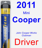 Driver Wiper Blade for 2011 Mini Cooper - Assurance