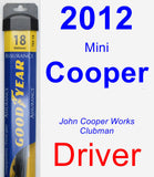 Driver Wiper Blade for 2012 Mini Cooper - Assurance