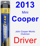 Driver Wiper Blade for 2013 Mini Cooper - Assurance