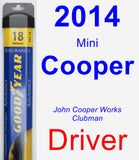 Driver Wiper Blade for 2014 Mini Cooper - Assurance