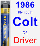 Driver Wiper Blade for 1986 Plymouth Colt - Assurance