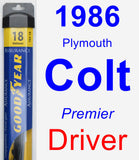 Driver Wiper Blade for 1986 Plymouth Colt - Assurance