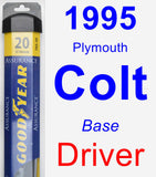 Driver Wiper Blade for 1995 Plymouth Colt - Assurance