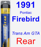 Rear Wiper Blade for 1991 Pontiac Firebird - Assurance