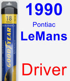 Driver Wiper Blade for 1990 Pontiac LeMans - Assurance