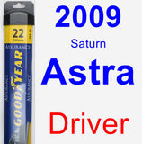 Driver Wiper Blade for 2009 Saturn Astra - Assurance