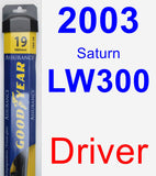 Driver Wiper Blade for 2003 Saturn LW300 - Assurance