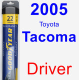 Driver Wiper Blade for 2005 Toyota Tacoma - Assurance