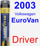Driver Wiper Blade for 2003 Volkswagen EuroVan - Assurance