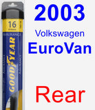 Rear Wiper Blade for 2003 Volkswagen EuroVan - Assurance