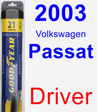 Driver Wiper Blade for 2003 Volkswagen Passat - Assurance