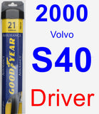 Driver Wiper Blade for 2000 Volvo S40 - Assurance