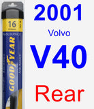 Rear Wiper Blade for 2001 Volvo V40 - Assurance