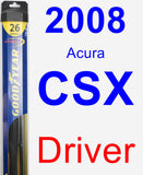 Driver Wiper Blade for 2008 Acura CSX - Hybrid