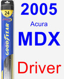 Driver Wiper Blade for 2005 Acura MDX - Hybrid