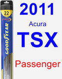Passenger Wiper Blade for 2011 Acura TSX - Hybrid