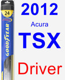 Driver Wiper Blade for 2012 Acura TSX - Hybrid