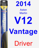 Driver Wiper Blade for 2014 Aston Martin V12 Vantage - Hybrid