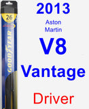 Driver Wiper Blade for 2013 Aston Martin V8 Vantage - Hybrid