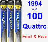 Front & Rear Wiper Blade Pack for 1994 Audi 100 Quattro - Hybrid