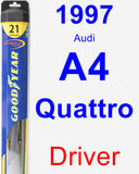 Driver Wiper Blade for 1997 Audi A4 Quattro - Hybrid