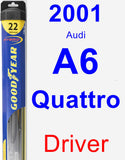 Driver Wiper Blade for 2001 Audi A6 Quattro - Hybrid