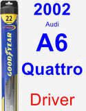 Driver Wiper Blade for 2002 Audi A6 Quattro - Hybrid