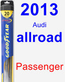 Passenger Wiper Blade for 2013 Audi allroad - Hybrid