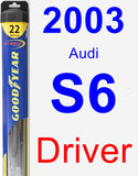 Driver Wiper Blade for 2003 Audi S6 - Hybrid