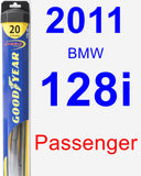 Passenger Wiper Blade for 2011 BMW 128i - Hybrid