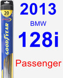 Passenger Wiper Blade for 2013 BMW 128i - Hybrid