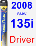 Driver Wiper Blade for 2008 BMW 135i - Hybrid