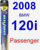 Passenger Wiper Blade for 2008 BMW 120i - Hybrid
